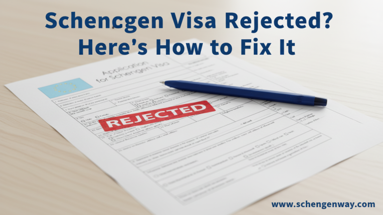 How to Fix Schengen Visa Rejection & Reapply Successfully
