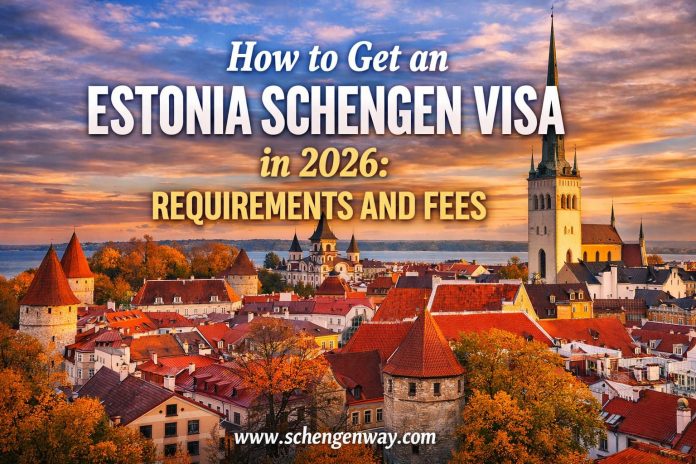 Estonia Schengen Visa Requirements